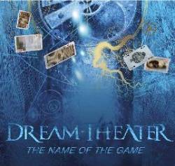Dream Theater : The Name of the Game